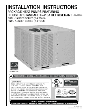 92-20522-42 Rev 04 RQNL 13 seer and RQPL 14 seer Package Heat Pump Installation Instructions RQNL 13 seer and RQPL 14 seer Package Heat Pump Installation Instructions Revision 04