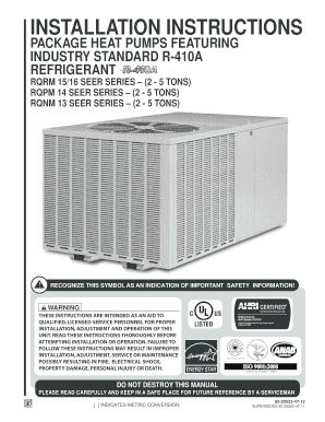 92-20522-47 Rev 12 RQNM RQPM and RQRM R-410A Series Dedicated Horizontal Packaged Heat Pump Instullation Instructions RQNM RQPM and RQRM R-410A Series Dedicated Horizontal Packaged Heat Pump Instullation Instructions Revision 12