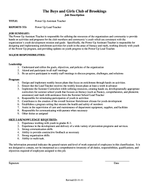 The Boys and Girls Club of Brookings Job Description TITLE: Power Up Assistant Teacher REPORTS TO: Power Up Lead Teacher JOB SUMMARY: The Power Up Assistant Teacher is responsible for utilizing the resources of the organization and