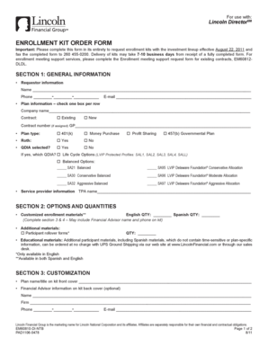 Important Please complete this form in its entirety to request enrollment kits with the investment lineup effective August 22, 2011 and