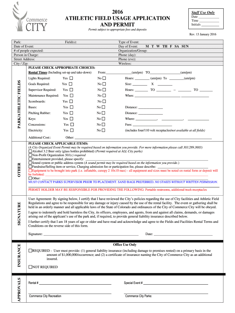 Fillable Online 2016 ATHLETIC FIELD USAGE Date APPLICATION Time AND