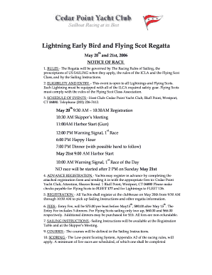 RULES The Regatta will be governed by The Racing Rules of Sailing, the