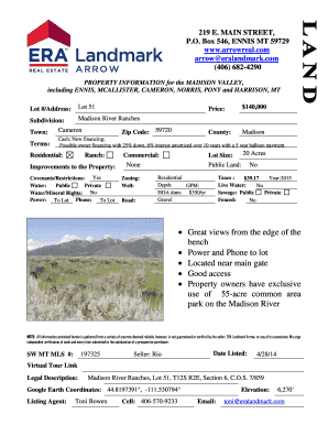 Com (406) 6824290 PROPERTY INFORMATION for the MADISON VALLEY, including ENNIS, MCALLISTER, CAMERON, NORRIS, PONY and HARRISON, MT Lot 51 Lot #/Address: Price: County: Madison River Ranches Subdivision: Cameron Town: Zip Code: 59720 Terms: