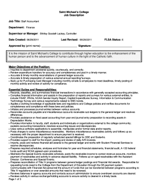 Accounting job description - Saint Michaels College Job Description Job Title: Staff Accountant Department: Finance Supervisor or Manager: Shirley GoodellLackey, Controller Date Created: 06/29/2011 Last Revised: 06/29/2011 FLSA Status: E Approved by (print name): - - -