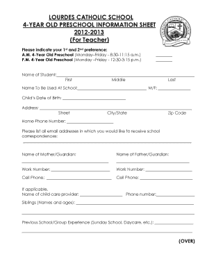 LOURDES CATHOLIC SCHOOL 4YEAR OLD PRESCHOOL INFORMATION SHEET 20122013 (For Teacher) Please indicate your 1st and 2nd preference: A