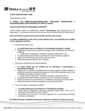 CARTA CIRCULAR #M1111482 30 de diciembre de 2011 Pgina 1 CARTA CIRCULAR #M1111482 30 de diciembre de 2011 A TODOS LOS HEMATLOGOSONCLOGOS, URLOGOS, NEUROCIRUJANOS PARTICIPANTES DE TRIPLES SALUD NEURLOGOS Y POLTICA DE PAGO DE EVEROLIMUS