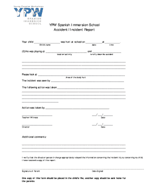 YPW Spanish Immersion School AccidentIncident Report