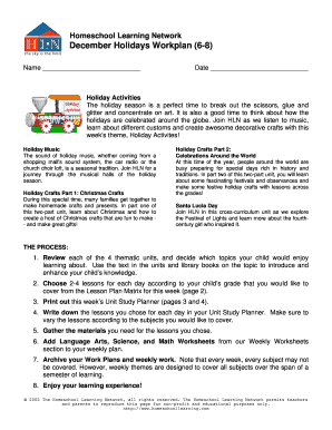 Homeschool Learning Network December Holidays Workplan (68) Name Date Holiday Activities The holiday season is a perfect time to break out the scissors, glue and glitter and concentrate on art