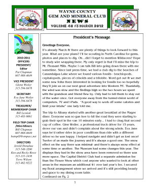 Presidents Message Greetings Everyone, 20102011 OFFICERS PRESIDENT/ Editor Pat Chapman 6078684649 VICE PRESIDENT Glenn Weiler 3155948478 SECRETARY Eva Jane Weiler 3155948478 TREASURER/ MEMBERSHIP CHAIR Bill Lesniak 3154838061 FIELD TRIP - -