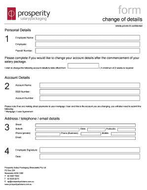 Please complete if you would like to change your account details after the commencement of your