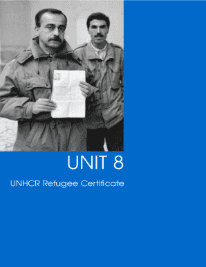 Fillable Online UNHCR Refugee Certificate Fax Email Print - pdfFiller