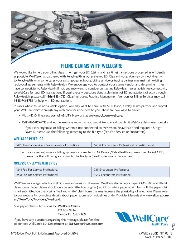 Fillable Online FILING CLAIMS WITH WELLCARE Fax Email Print pdfFiller