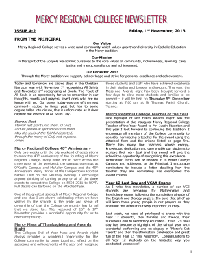 ISSUE 42 Friday, 1st November, 2013 FROM THE PRINCIPAL Our Vision Mercy Regional College serves a wide rural community which values growth and diversity in Catholic Education in the Mercy tradition - mercy vic edu
