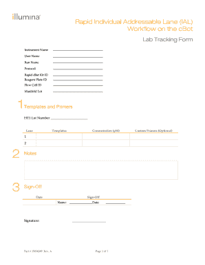 Tracking form templates - Rapid Individual Addressable Lane (IAL) Workflow on the cBot Lab Tracking Form (15038389). Lab tracking form for the Rapid Individual Addressable Lane (IAL) Workflow on the cBot.