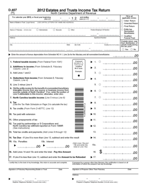 North Carolina D-407 2012 Estates and Trusts Income Tax Return
