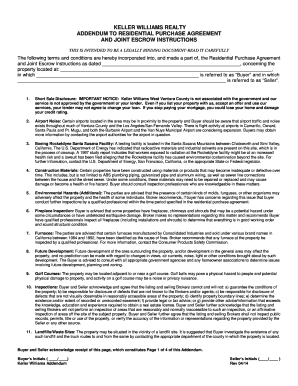 KELLER WILLIAMS REALTY ADDENDUM TO RESIDENTIAL PURCHASE AGREEMENT AND JOINT ESCROW INSTRUCTIONS THIS IS INTENDED TO BE A LEGALLY BINDING DOCUMENTREAD IT CAREFULLY The following terms and conditions are hereby incorporated into, and made a