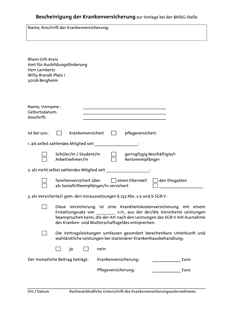 Ausfüllbar Online Bescheinigung der Krankenversicherung zur Vorlage bei der Fax Email Drucken