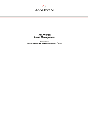 AS Avaron Asset Management Annual Report For the financial year ended on December 31st 2010 AS Avaron Asset Management Annual Report Beginning of the financial year 01