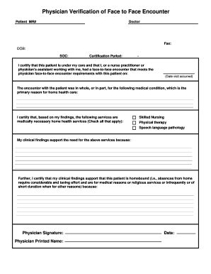Physician Face-to-Face Encounter Certification