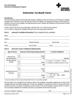 First Aid Program Instructor Development Program Instructor CoTeach Form Introduction This form should be shared and discussed with Instructor candidates at the end of the course