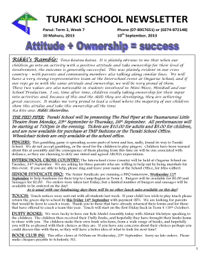 TURAKI SCHOOL NEWSLETTER Panui: Term 3, Week 7 10 Mahuru, 2013 Rikkis Ramble: Phone (078957651) or (0274872148) 10th September, 2013 Tena koutou katoa - turakiprimaryschool co