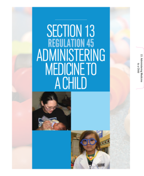 Administering Medicine to a Child Regulation 45