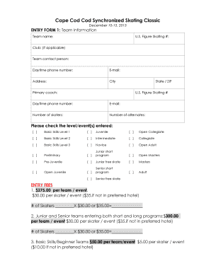 Cape Cod Cod Synchronized Skating Classic December 1013, 2015 ENTRY FORM 1: Team Information Team name: U