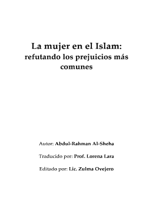 La mujer en el Islam: refutando los prejuicios ms comunes Autor: AbdulRahman AlSheha Traducido por: Prof