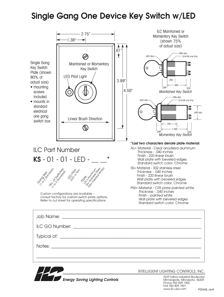 Fillable Online Single Gang One Device Key Switch w/LED ILC Maintained or Momentary Key Switch