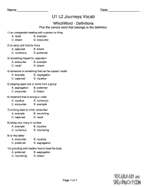 Name: Date: U1 L2 Journeys Vocab WhichWord Definitions Pick the correct word that belongs to the definition