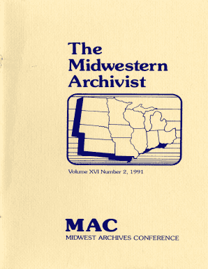 The Midwestern Archivist Volume XVI Number 2, 1991 MAC MIDWEST ARCHIVES CONFERENCE ISSN 0363-888x The Midwestern Archivist Volume XVI Number 2, 1991 CONTENTS ARTICLES The Impact of the MARC AMC Format on Archival Education and Employment -