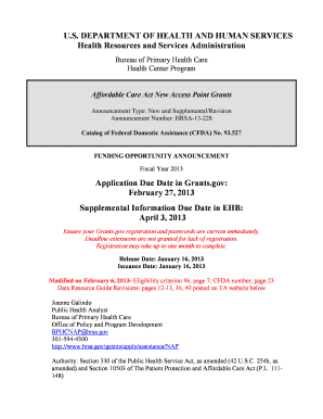 DEPARTMENT OF HEALTH AND HUMAN SERVICES Health Resources and Services Administration Bureau of Primary Health Care Health Center Program Affordable Care Act New Access Point Grants Announcement Type: New and Supplemental/Revision - apply07