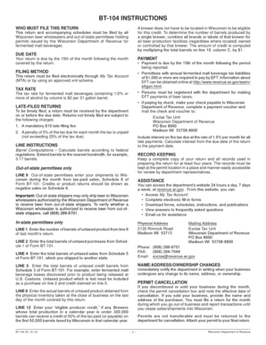 October 2013 BT-104 Wisconsin Fermented Malt Beverage Tax Return Instructions and Sample Form. Instructions WI Fermented Malt Beverage Tax Return (10/13)