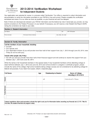 14 IVFI 20132014 Verification Worksheet for Independent Students Your application was selected for review in a process called Verification