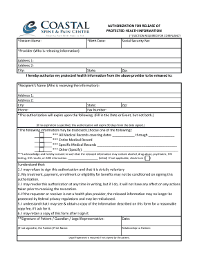 AUTHORIZATION FOR RELEASE OF PROTECTED HEALTH INFORMATION (*) SECTION REQUIRED FOR COMPLIANCY *Patient Name: *Birth Date: Social Security No: *Provider (Who is releasing information): Address 1: Address 2: City: State: Zip: I hereby