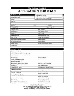 The Welfare Fund Ltd APPLICATION FOR LOAN