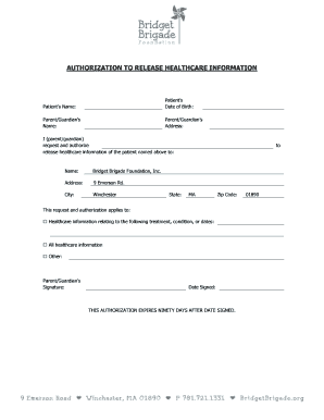 AUTHORIZATION TO RELEASE HEALTHCARE INFORMATION Patients Name: Patients Date of Birth: Parent/Guardians Name: Parent/Guardians Address: I (parent/guardian) request and authorize release healthcare information of the patient named above to: