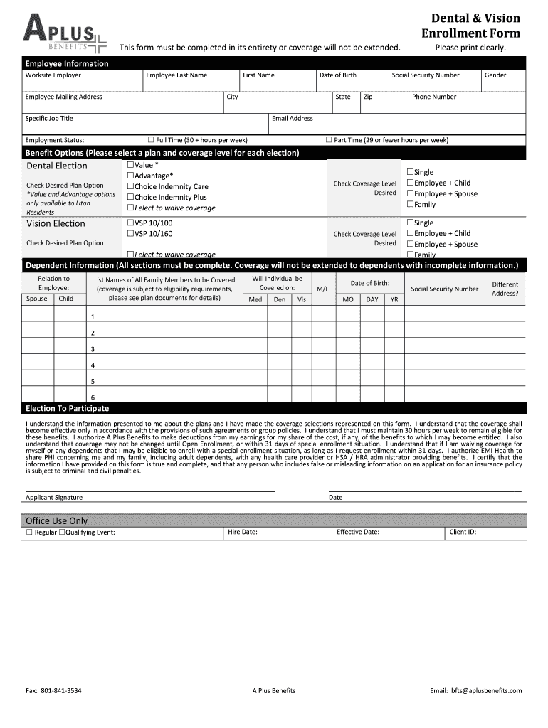 Fillable Online Dental Vision Enrollment Form A Plus Benefits Fax Email Print pdfFiller