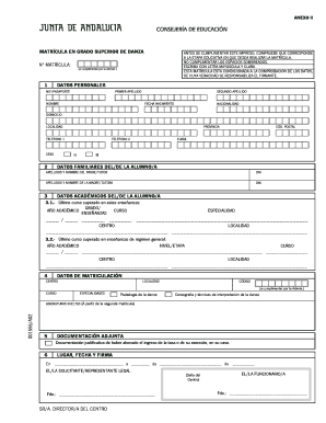 Restablecer Imprimir Salir ANEXO II CONSEJERA DE EDUCACIN MATRCULA EN GRADO SUPERIOR DE DANZA N MATRCULA: 1 ANTES DE CUMPLIMENTAR ESTE IMPRESO, COMPRUEBE QUE CORRESPONDE A LA ETAPA EDUCATIVA EN QUE DESEA REALIZAR LA MATRCULA