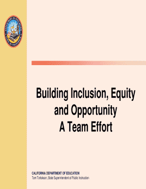 Building Inclusion, Equity and Opportunity A Team Effort CALIFORNIA DEPARTMENT OF EDUCATION Tom Torlakson, State Superintendent of Public Instruction Connections Through Resources TOM TORLAKSON State Superintendent of Public Instruction An