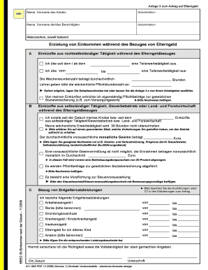 Anlage 3 zum Antrag auf Elterngeld Name, Vorname des Kindes Geburtsdatum Name, Vorname der/des Berechtigten info Geburtsdatum Aktenzeichen, soweit bekannt Erzielung von Einkommen whrend des Bezuges von Elterngeld A Einknfte aus