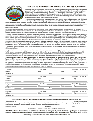 RELEASE, INDEMNIFICATION AND HOLD HARMLESS AGREEMENT In consideration of participating in canoeing, rafting, kayaking, campground and lodging activities, and for other good and valuable consideration, I hereby agree to release and discharge