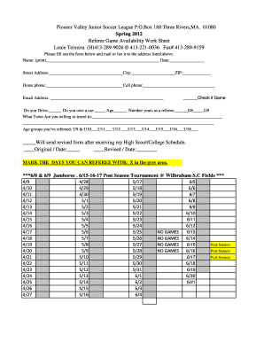 01080 Spring 2012 Referee Game Availability Work Sheet Louie Teixeira (H)4132899026 4132210036 Fax# 4132899159 Please fill out the form below and mail or fax it to the address listed above