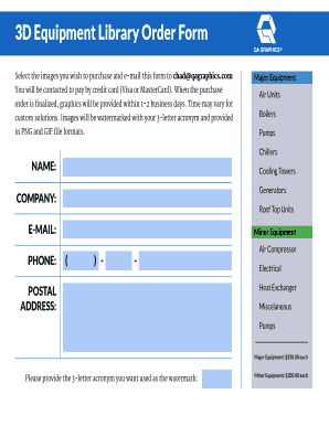 3D Equipment Library Order Form - QA Graphics