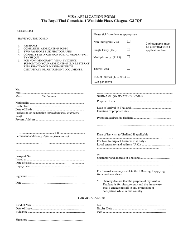 Fillable Online Thaiconsulscotland Org VISA APPLICATION FORM The Royal Thai Consulate 4 Woodside Fillable Online Thaiconsulscotland Org VISA APPLICATION FORM The Royal Thai Consulate 4 Woodside