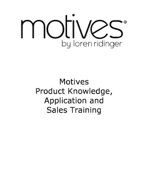 Motives Product Knowledge, Application and Sales Training MOTIVES PRODUCT KNOWLEDGE, APPLICATION AND SALES TRAINING Agenda: The Beauty Care Industry About Motives by Loren Ridinger Teaches how to conduct a personal consultation Reviews the