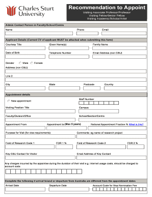 Recommendation to Appoint Visiting Associate Professor/Professor Visiting Fellow/Senior Fellow Visiting Academic/Scholar/Artist Admin Contact Person in Faculty/School/Centre Name Phone Email Applicant Details (Current CV of applicant MUST