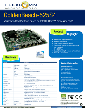 GoldenBeach525S4 x86 Embedded Platform based on Intel Atom Processor D525 Product Highlight Intel Atom processor D525 Intel ICH8M Chipset Super I/O with Hardware Monitor Four Gigabit Ethernet controllers and allow one bypass pair One IDE CF