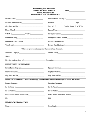 Printable a1c chart - Roadrunner Foot and Ankle 13660 N 94th Drive Suite A3 Peoria, Arizona 85381 Phone 6239334645 Fax 6239334677 Date Patients Name: Patients Social Security #: Patients Address (local) Birthdate / / Age: City, State and Zip Sex: M F Phone #