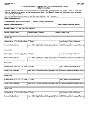 Form H1420 January 2014 Texas Department of Agriculture Farmers Market Nutrition Program and Senior Farmers Market Nutrition Program Site Information Before operating at a specific site for certification and/or voucher distribution, your -